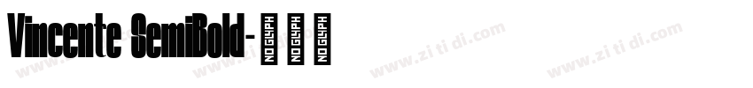 Vincente SemiBold字体转换